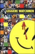Leggere Watchmen. La guida definitiva del graphic novel di Alan Moore e Dave Gibbons: 1