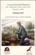 Concorsi nazionali di narrativa. Olio, emigrazione, grano, tema libero, pastorizia e miele