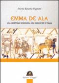 Emma De Ala. Una contessa normanna nel meridione d'Italia