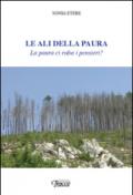 Le ali della paura. La paura ci ruba i pensieri?