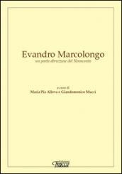 Evandro Marcolongo un poeta abruzzese del Novecento