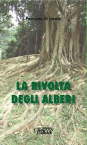 La rivolta degli alberi