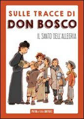 Sulle tracce di don Bosco