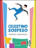 Celestino sospeso