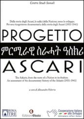 Progetto Ascari. Dalla storia degli Ascari, le radici della nazione, verso lo sviluppo... Ediz. italiana e inglese
