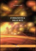 L'urbanistica delle reti