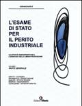 L'esame di Stato per il perito industriale. Le attività ingegneristiche e l'esercizio della libera professione