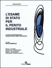 L'esame di Stato per il perito industriale. Le attività ingegneristiche e l'esercizio della libera professione