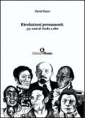 Rivoluzioni permanenti. 327 anni di rivolte e oltre