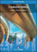 L'industria chimica. Problemi, processi, prospettive