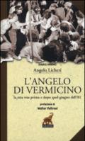 L'angelo di Vermicino. La mia vita prima e dopo quel giugno dell'81