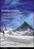 Scialpinismo e sci ripido i 4000 delle Alpi. 61 cime con gli sci oltre quota quattromila. Monte Bianco. Monte Rosa. Gran Paradiso. Bernina Ecrins. Grand Combin. Alpi Del Vallese. Alpi Bernesi. Ediz. bilingue