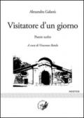 Visitatore d'un giorno. Poesie scelte. Testo greco a fronte