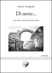 Di notte... Poesie scelte e tradotte da Vincenzo Rotolo. Testo greco moderno a fronte