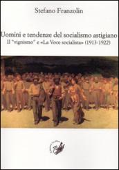 Uomini e tendenze del socialismo astigiano. Il «vignismo» e «La Voce socialista» (1913-1922)