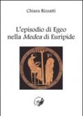 L'episodio di Egeo nella Medea di Euripide