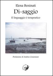 Di-saggio. Il linguaggio è terapeutico