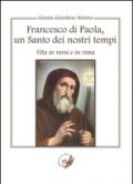 Francesco di Paola, un santo dei nostri tempi. Vita in versi e in rima