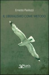 Il liberalismo come metodo