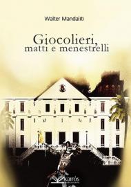 Giocolieri, matti e menestrelli