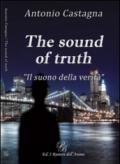 The sound of truth. «Il suono della verità». Ediz. italiana