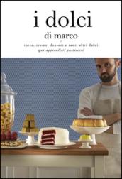 I dolci di Marco. Ediz. multilingue