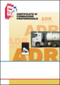 ADR. Certificato di formazione professionale