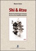 Shi & Atsu. Metodo di manipolazione letteraria alla ricerca di un riequilibrio umoristico!