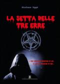 La setta delle tre erre