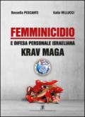 Femminicidio e difesa personale israeliana Krav Maga