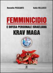 Femminicidio e difesa personale israeliana Krav Maga