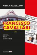 Francesco Cavallari. Il re Mida della sanità barese