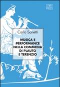 Musica e performance nella commedia di Plauto e Terenzio