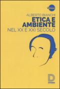 Etica e ambiente nel XX e XXI secolo