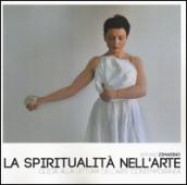 La spiritualità nell'arte. Guida alla lettura dell'arte contemporanea