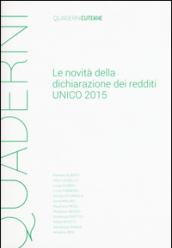 Le novità della dichiarazione dei redditi UNICO 2015