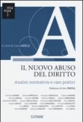 Il nuovo abuso del diritto. Analisi normativa e casi pratici