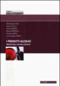 I prodotti alcolici. Merceologia, cultura e fiscalità