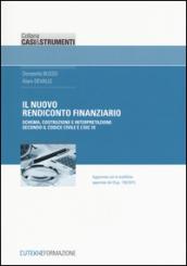 Il nuovo rendiconto finanziario. Schema, costruzione e interpretazione secondo il codice civile e l'OIC 10