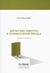 Abuso del diritto e conseguenze penali