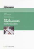 Guida al nuovo bilancio XBRL. Gli schemi e la nota integrativa secondo la tassonomia 2016-11-14