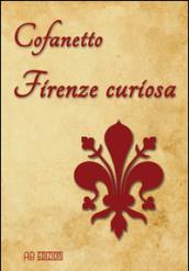 Firenze curiosa