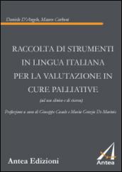 Raccolta di strumenti in lingua italiana per la valutazione in cure palliative (ad uso clinico e di ricerca)