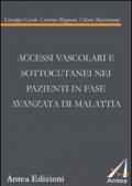 Accessi vascolari e sottocutanei nei pazienti in fase avanzata di malattia