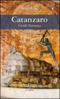 Catanzaro. Guida turistica. Ediz. italiana e inglese