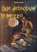 Due detective e mezzo