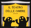 Il teatro delle ombre. Ediz. illustrata: 1