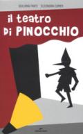 Il teatro di Pinocchio. Ediz. a colori