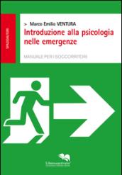 Introduzione alla psicologia nelle emergenze