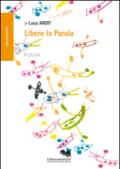 Libero la parola